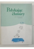Połykając chmury Rzecz o chińskim języku i podniebieniu