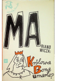 Królowa Bona umarła