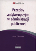 Przepisy antykorupcyjne w administracji publicznej