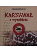 Karnawał z wyrokiem
