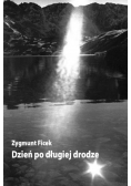Dzień po długiej drodze