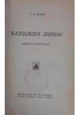 Katolikiem jestem 1929 r.