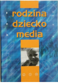 Rodzina dziecko media