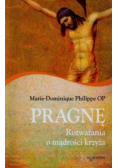 Pragnę Rozważania o mądrości krzyża