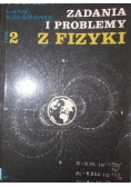 Zadania i problemy z fizyki Tom II