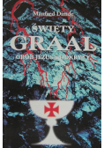 Święty Graal Grób Jezusa Odkryty