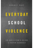 Everyday School Violence