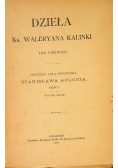 Ostatnie lata panowania Stanisława Augusta Część I 1891 r.