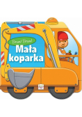 Brum! Brum! Mała koparka