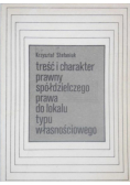 Treść i charakter prawny spółdzielczego prawa do lokalu typu własnościowego