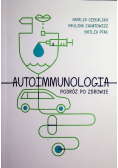 Autoimmunologia podróż po zdrowie