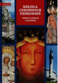 Miejsca cudownych uzdrowień