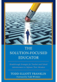 The Solution-Focused Educator