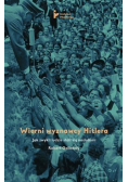 Wierni wyznawcy Hitlera