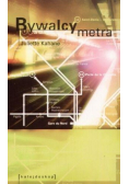 Bywalcy metra