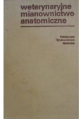 Weterynaryjne mianownictwo anatomiczne