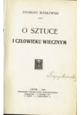 O sztuce i człowieku wiecznym, 1910r.