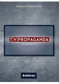 TVPropaganda za kulisami TVP