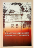 Wielkopolski Park Narodowy w badaniach przyrodniczych