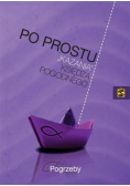 Po prostu kazania księdza Pogodnego Pogrzeby