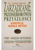 Zarządzanie przedsiębiorstwem przyszłości