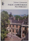 Pałac Zamoyskich na foksalu