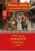 Płetwa rekina i syczuański pieprz Słodko kwaśny pamiętnik kulinarny z Chin