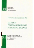 Elementy personalistycznego rozumienia tradycji