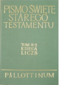 Pismo Święte Starego Testamentu Księga liczb Tom II - 2