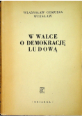 W walce o demokrację ludową  1947 r.
