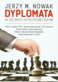 Dyplomata na salonach i w politycznej kuchni