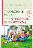Tworzenie więzi poprzez integrację sensoryczną