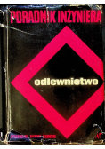 Poradnik inżyniera Odlewnictwo