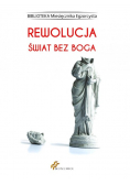 Rewolucja świata bez boga