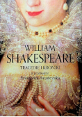 Shakespeare Tragedie i kroniki