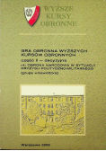Gra obronna wyszych kursów obronnych Część I