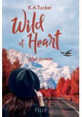 Wild at Heart Wróć do mnie