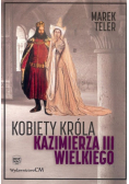 Kobiety króla Kazimierza III Wielkiego