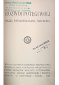 Rozwój potęgi woli 1909 r.