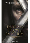 Dziedzic i nowe imperium