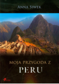 Moja przygoda z Peru