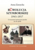 Rewolucja Szymborskiej 1945 1957