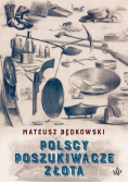 Polscy poszukiwacze złota