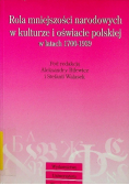 Rola mniejszości narodowych w kulturze i oświacie polskiej
