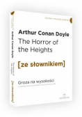The Horror of the Heights. Groza na wysokości z podręcznym słownikiem angielsko-polskim