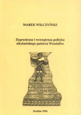 Zagraniczna i wewnętrzna polityka afrykańskiego państwa Wandalów Dedykacja autora