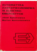 Automatyka zabezpieczeniowa w elektroenergetyce