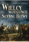 Wielcy wodzowie słynne bitwy