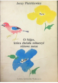 Pietrkiewicz O Sójce która chciała zobaczyć różowe