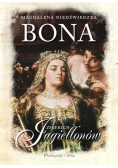 Bona Zmierzch Jagiellonów